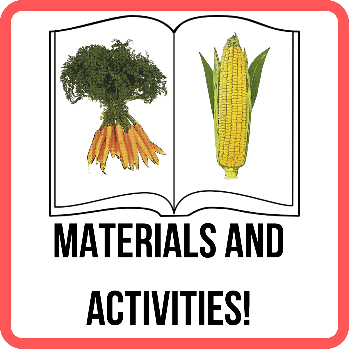 Materials and Activities