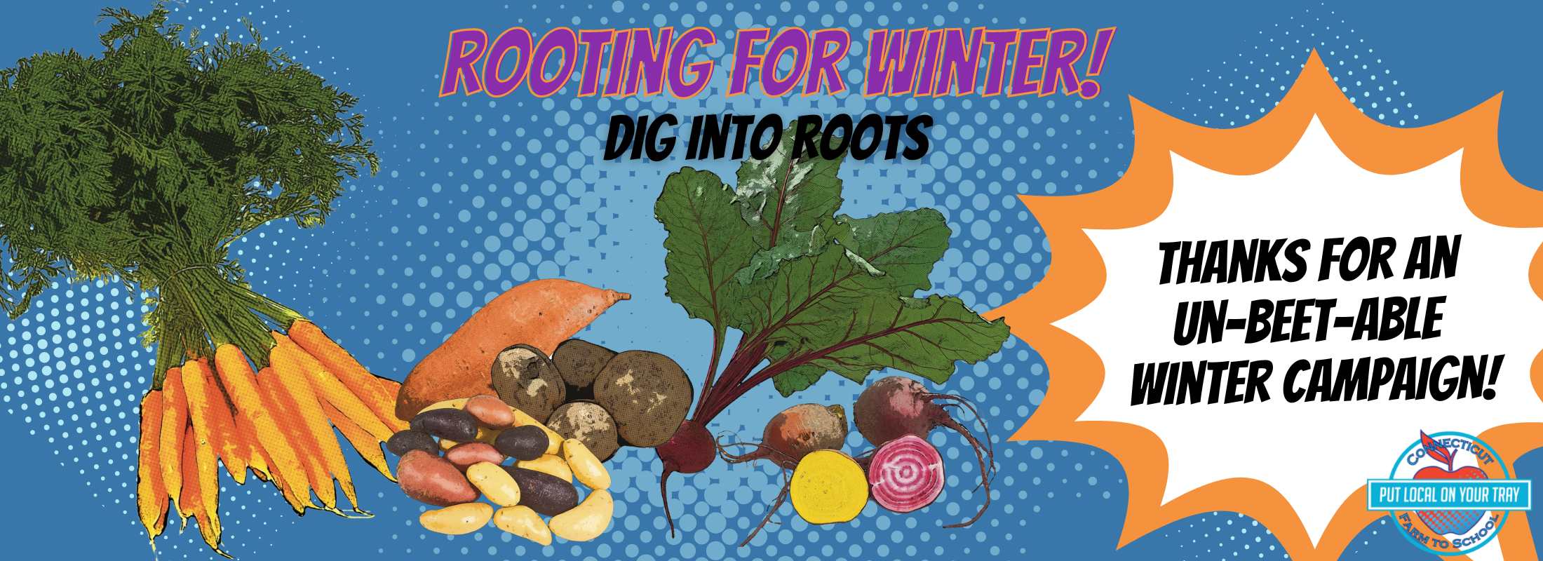 Rooting for winter campaign with pictures of carrot, beets, and potatoes